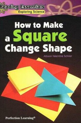 Cover of How to Make a Square Change Shape