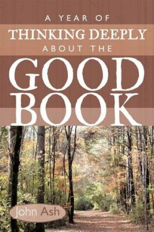 Cover of A Year of Thinking Deeply about the Good Book