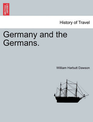 Book cover for Germany and the Germans, Vol. I