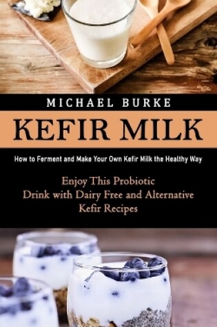 Cover of Kefir Milk