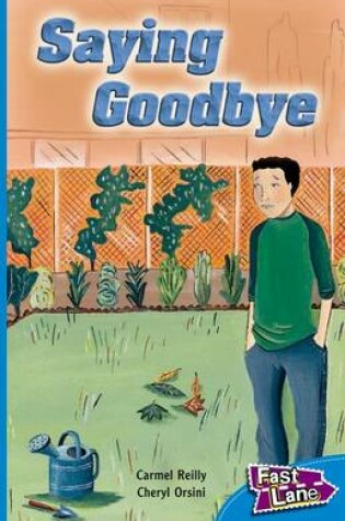 Cover of Saying Goodbye Fast Lane Blue Fiction