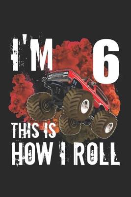 Book cover for i'm 6 This is How I Roll