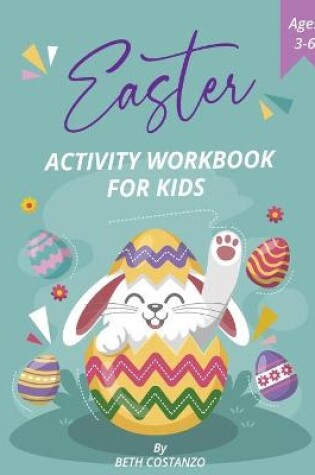 Cover of Pre-K, Kindergarten Easter Activity Workbook for Kids! Ages 3-6