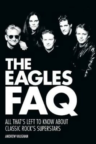 Cover of The Eagles FAQ