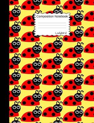 Book cover for Ladybird Composition Notebook