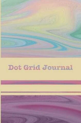 Cover of Pastel Swirl Dot Grid Journal