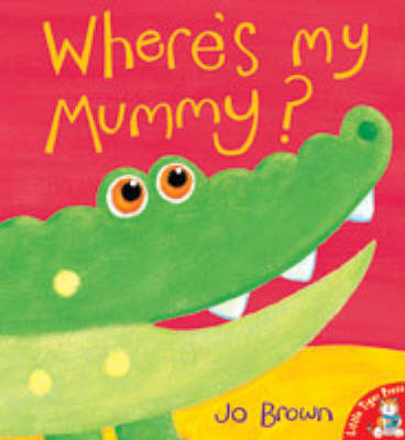 Cover of Where's My Mummy?