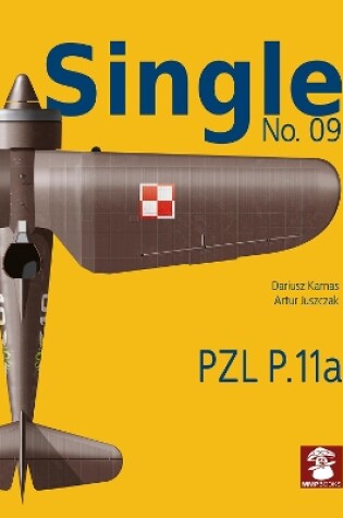 Cover of Single 9: PZL P.11a