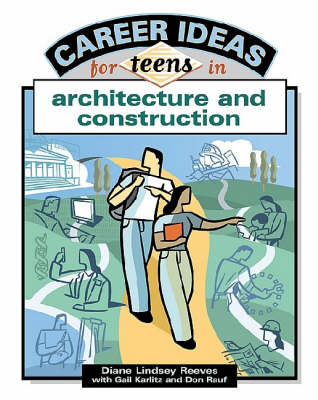 Book cover for Career Ideas for Teens in Architecture and Construction
