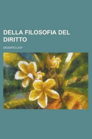 Cover of Della Filosofia del Diritto