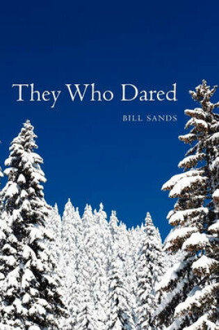 Cover of They Who Dared