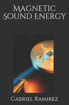 Book cover for Magnetic Sound Energy