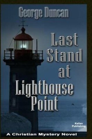 Cover of Last Stand at Lighthouse Point