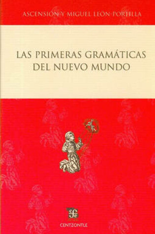 Cover of Las Primeras Gramaticas del Nuevo Mundo