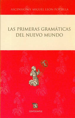 Book cover for Las Primeras Gramaticas del Nuevo Mundo