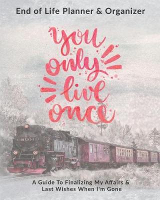 Book cover for You Only Live Once