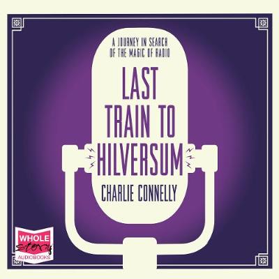 Book cover for Last Train to Hilversum