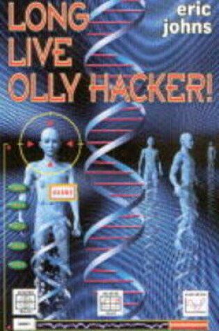 Cover of Long Live Olly Hacker