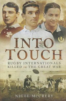 Book cover for Into Touch: Rugby Internationals Killed in the Great War