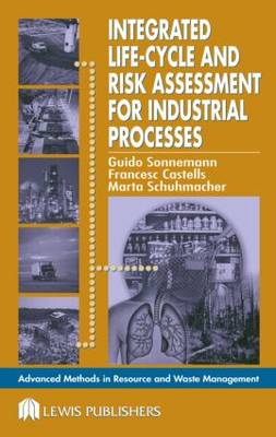 Cover of Integrated Life-Cycle and Risk Assessment for Industrial Processes