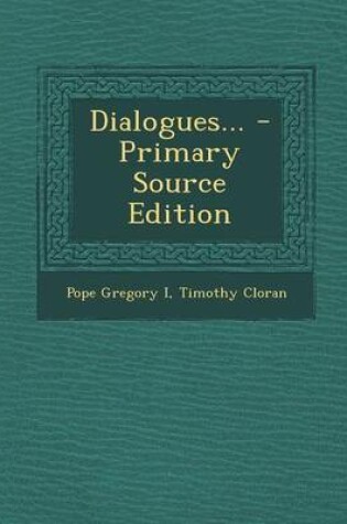 Cover of Dialogues... - Primary Source Edition