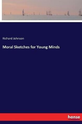 Cover of Moral Sketches for Young Minds