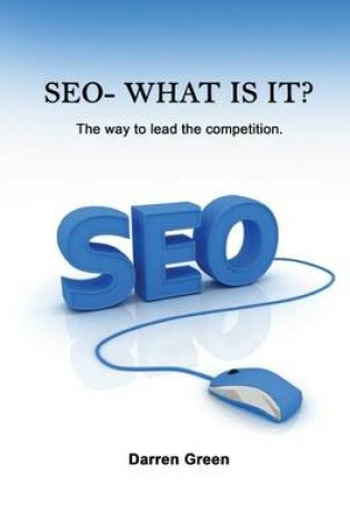 Cover of Seo- What Is It?