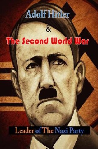 Cover of Adolf Hitler & The Second World War