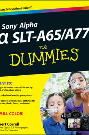 Cover of Sony Alpha SLT–A65 / A77 For Dummies