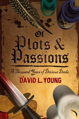 Book cover for Of Plots and Passions