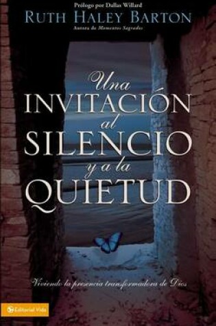 Cover of Una Invitacion Al Silencio Y Quietud