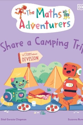 Cover of The Maths Adventurers Share a Camping Trip