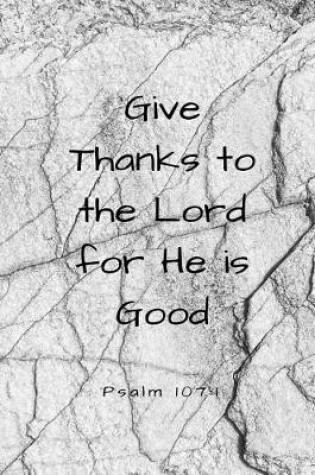 Cover of Give Thanks to the Lord, for He Is Good
