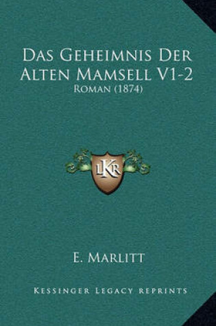 Cover of Das Geheimnis Der Alten Mamsell V1-2