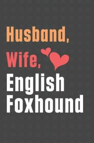 Cover of Husband, Wife, English Foxhound