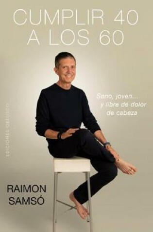 Cover of Cumplir 40 a Los 60