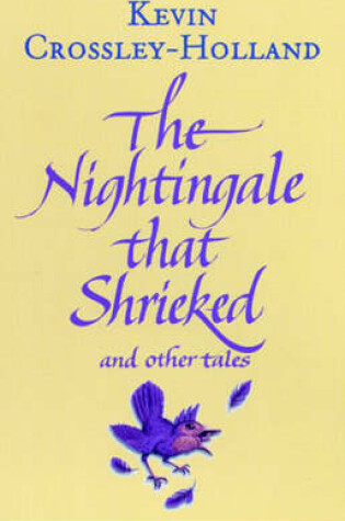 Cover of The Nightingale That Shrieked and Other Tales
