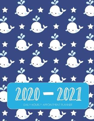Book cover for Daily Planner 2020-2021 Whales 15 Months Gratitude Hourly Appointment Calendar