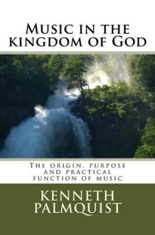 Cover of Music in the kingdom of God