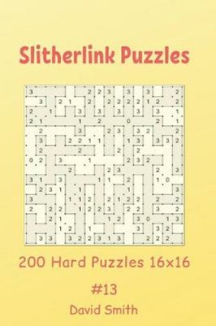 Cover of Slitherlink Puzzles - 200 Hard Puzzles 16x16 vol.13