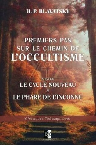 Cover of Premiers pas sur le chemin de l'Occultisme