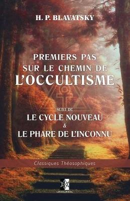 Book cover for Premiers pas sur le chemin de l'Occultisme