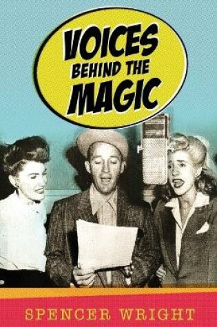 Cover of Voices Behind the Magic