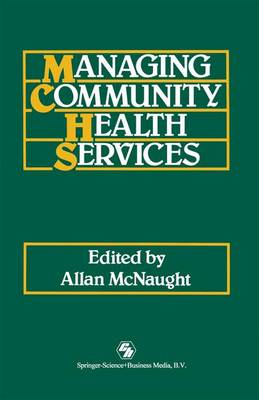 Book cover for Managing Community Health Services