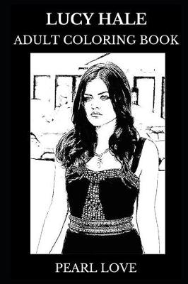 Cover of Lucy Hale Adult Coloring Book