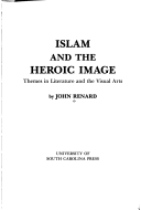 Book cover for Islam and the Heroic Image