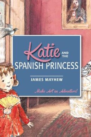 Cover of Katie and the Spanish Princess