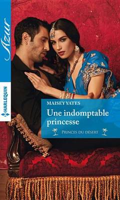 Book cover for Une Indomptable Princesse