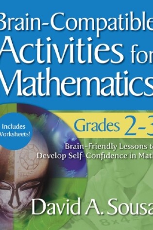 Cover of Brain-Compatible Activities for Mathematics, Grades 2-3