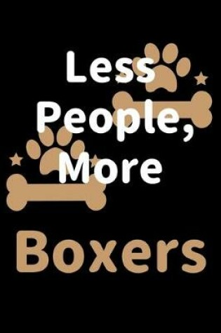 Cover of Less People, More Boxers